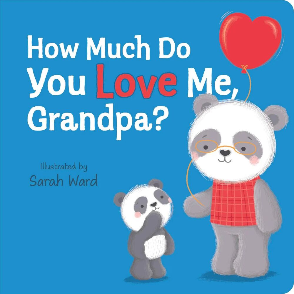 How Much Do You Love Me Grandpa? Book