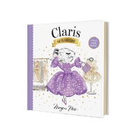 Claris The Mouse Board Book - Claris Gets Dressed
