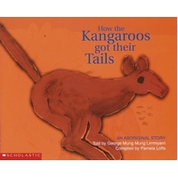 Aboriginal Story: How the Kangaroos Got Their Tails