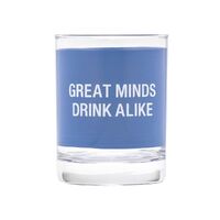 Say What? Rocks Glass - Great Minds Drink Alike