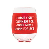 Say What? Wine Glass - Drink For Evil