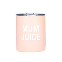 Say What? Thermal Lowball Tumbler - Mum Juice