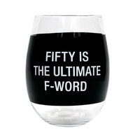 Say What? Wine Glass - The Ultimate F-word
