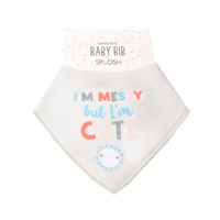 Baby Bandana Bib I'm messy but I'm cute By Splosh