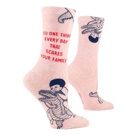 Blue Q Womens Crew Socks - Do One Thing Every Day That Scares Your Family