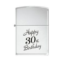 Zippo Lighter - Happy 30th High Polished Chrome