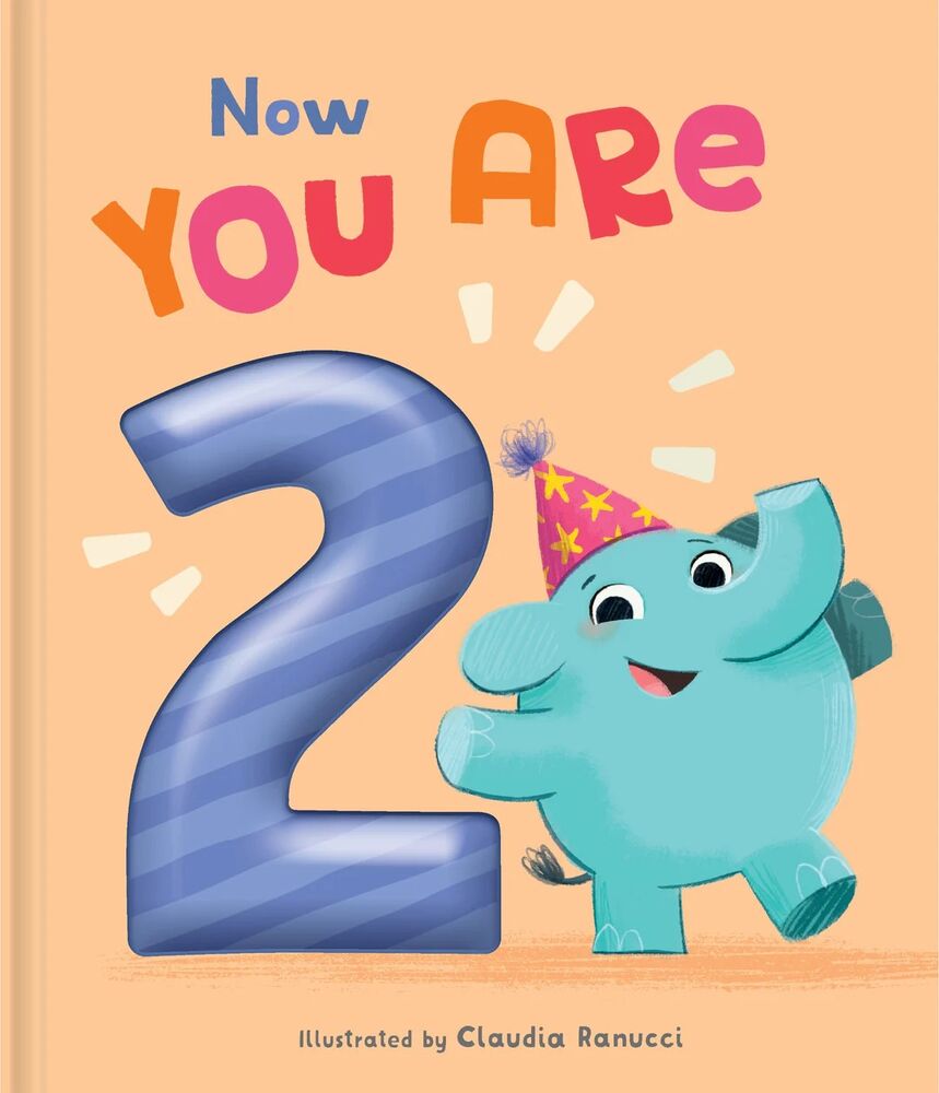Now You Are 2!