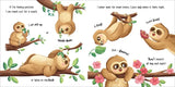 I Love Being a Sloth Padded Board Book